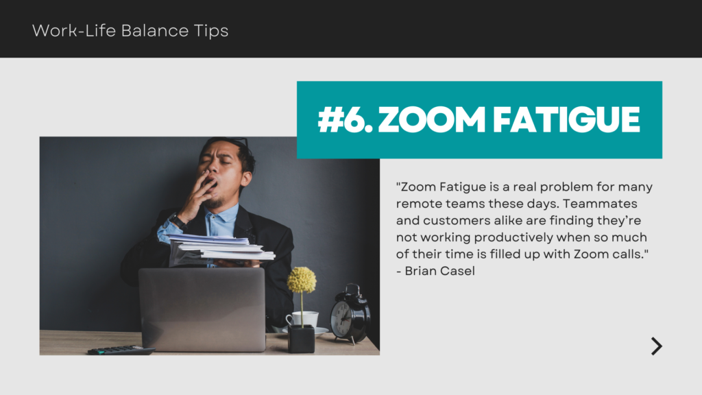 Zoom Fatigué